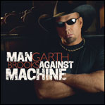 Garth Brooks Man Against Machine