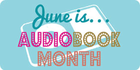 June is audiobook month